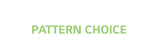 you have 30 + Pattern choice 